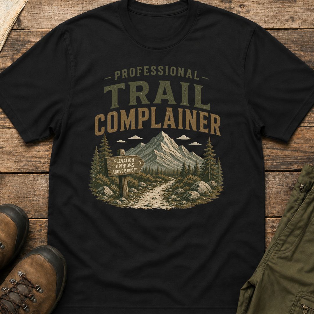 Professional Trail Complainer