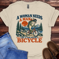 A Woman Needs a Man Like a Fish Needs a Bicycle T-Shirt
