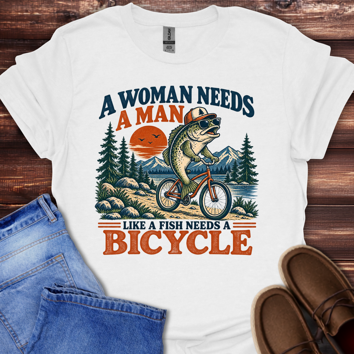 A Woman Needs a Man Like a Fish Needs a Bicycle T-Shirt