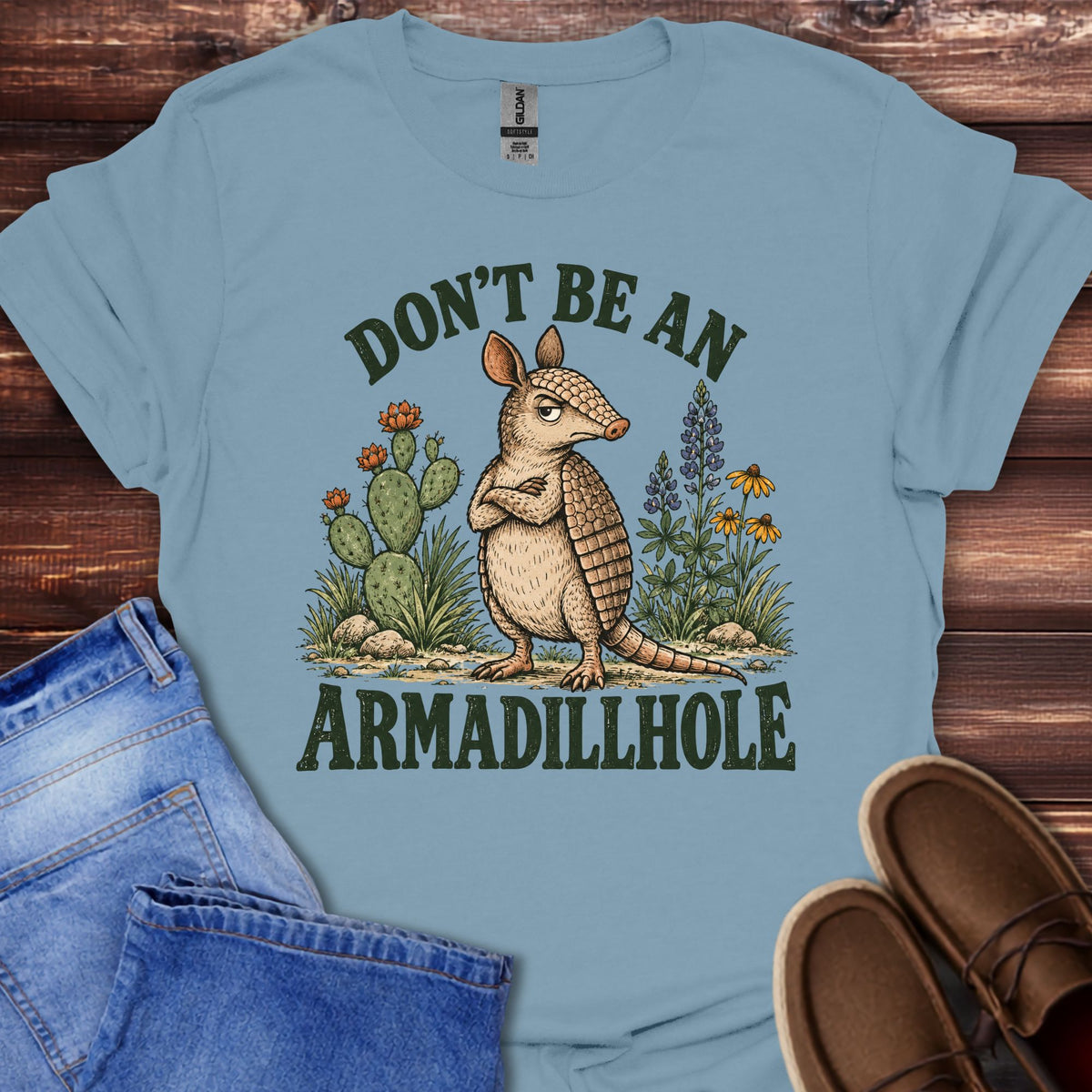 Don’t Be An Armadillhole T-Shirt