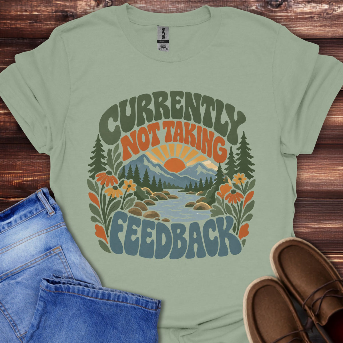 Currently Not Taking Feedback T-Shirt