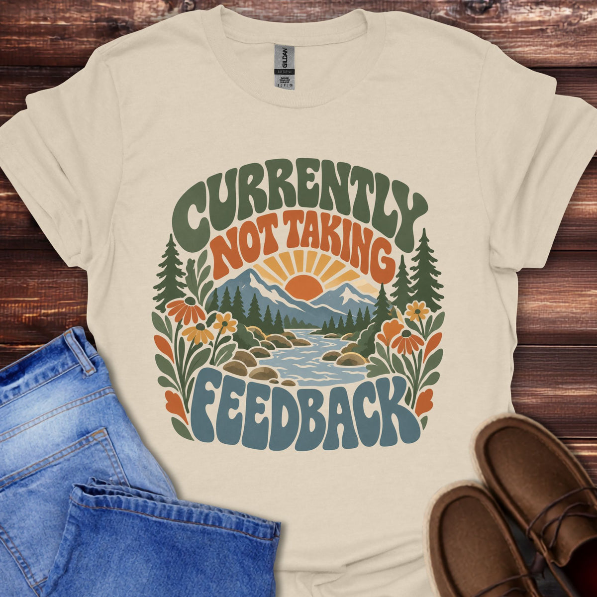 Currently Not Taking Feedback T-Shirt