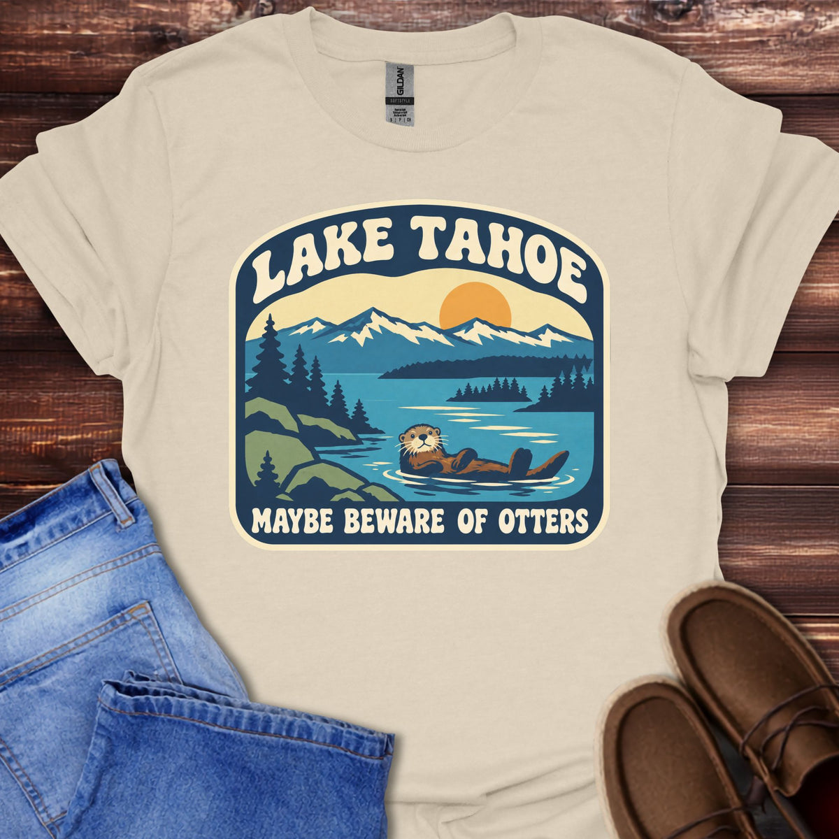 Lake Tahoe Maybe Beware of Otters T-Shirt