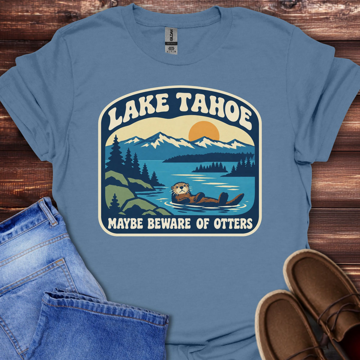 Lake Tahoe Maybe Beware of Otters T-Shirt