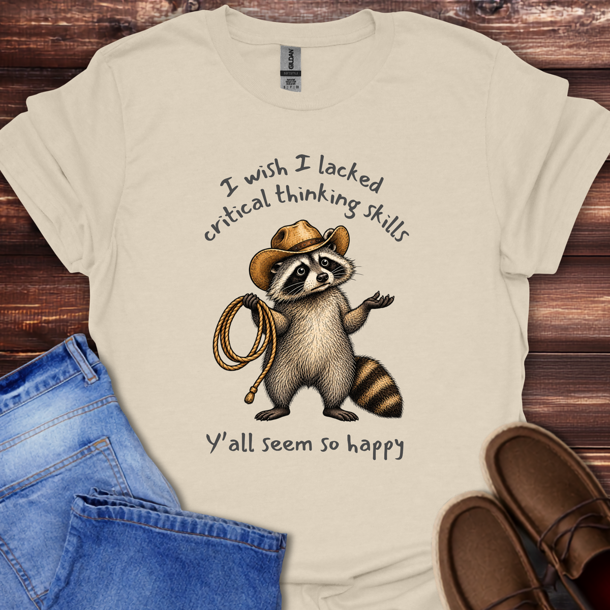 I wish I lacked critical thinking skills T-Shirt