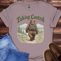 Taking Control Bear T-Shirt