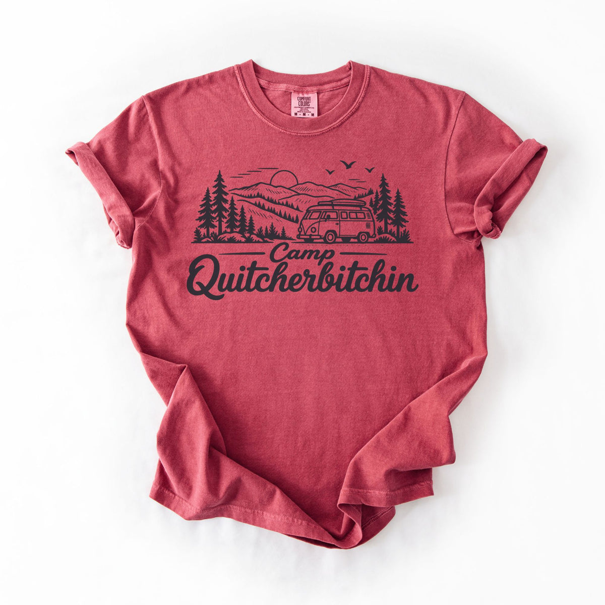 Camp Quitcherbitchin T-Shirt