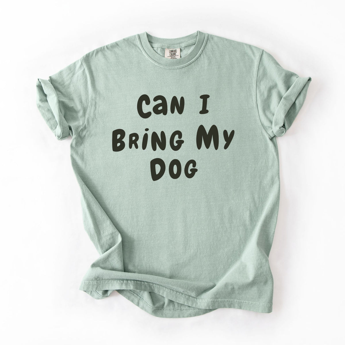 Can I Bring My Dog T-Shirt