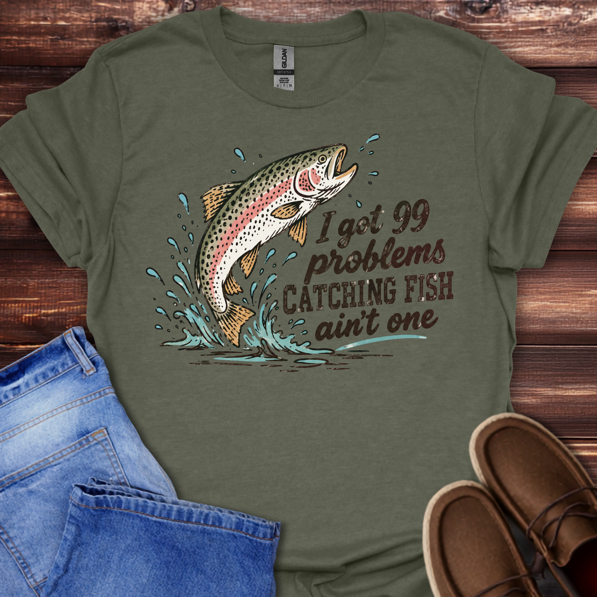 “I Got 99 Problems” Catchin’ Fish Ain’t One T-Shirt