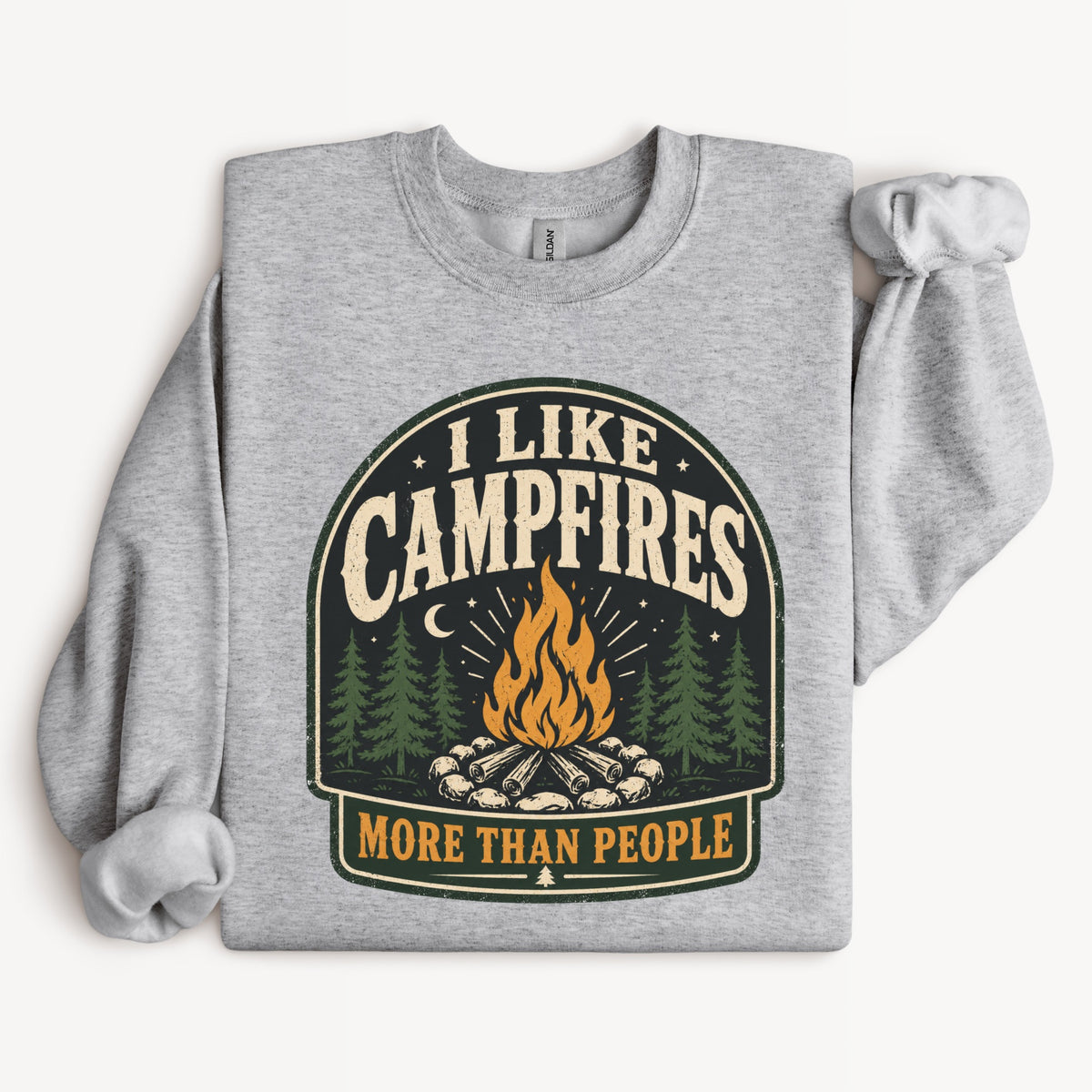 I Like Campfires More Than People Sweatshirt