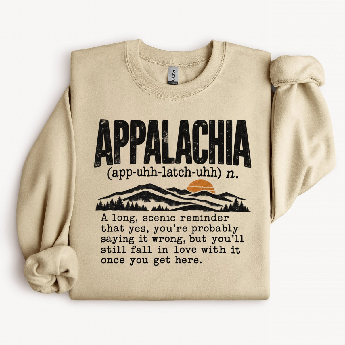 Appalachia - Say It Right Sweatshirt