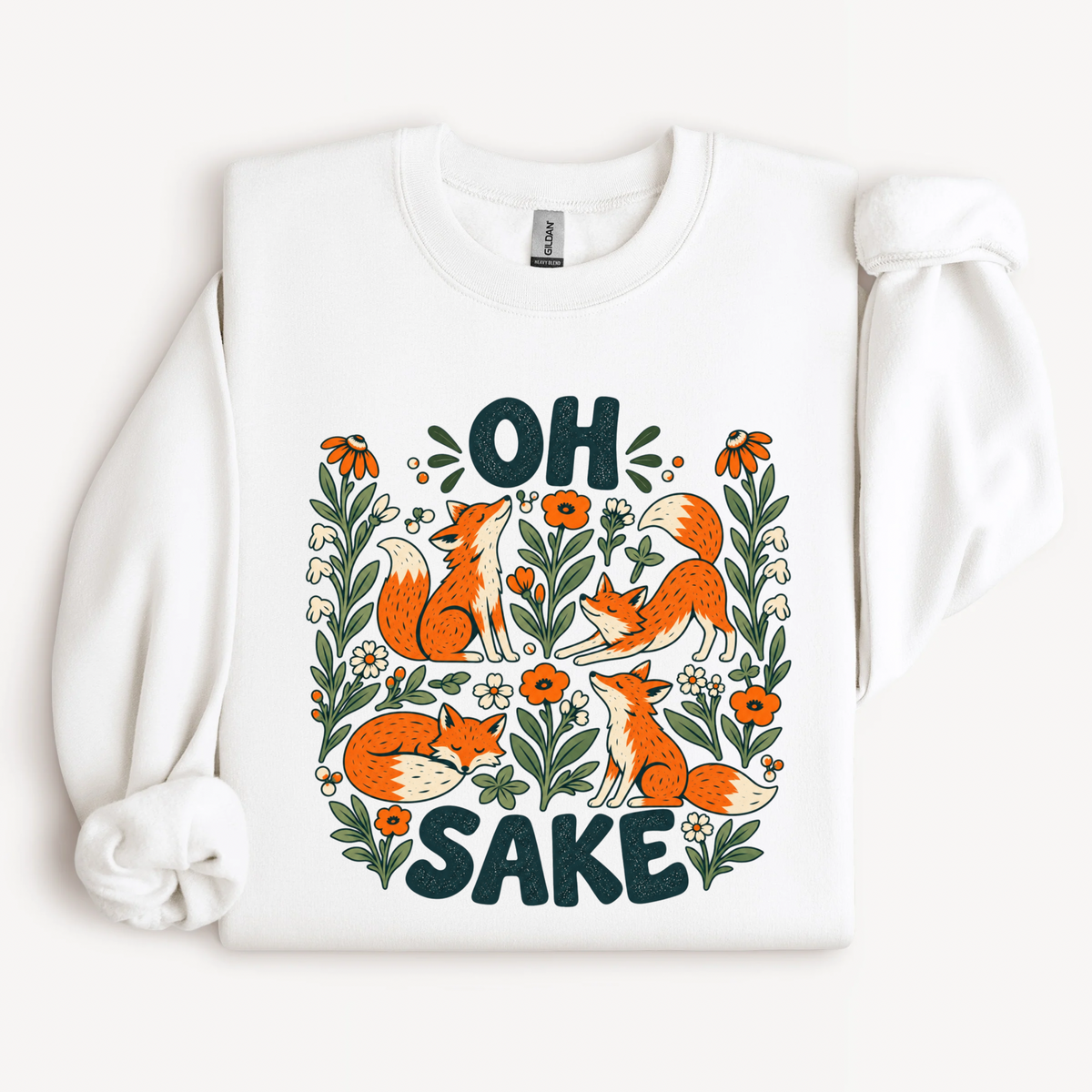 Oh For Fox Sake  Sweatshirt