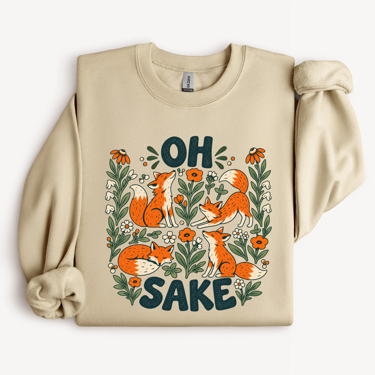 Oh For Fox Sake  Sweatshirt