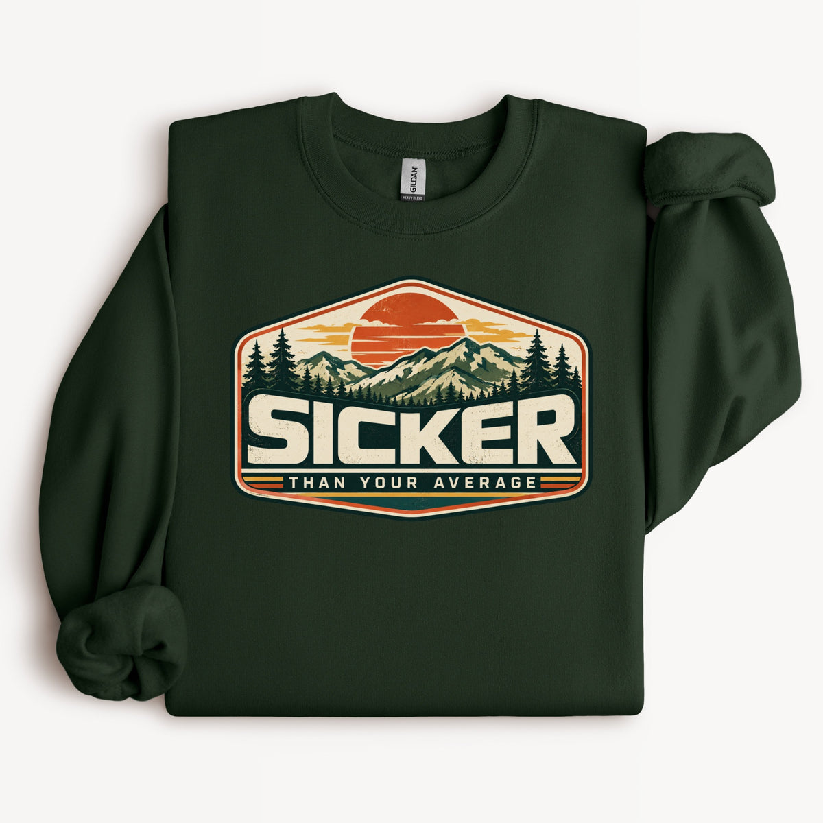 Sicker Than Your Average Vintage Mountain Sweatshirt