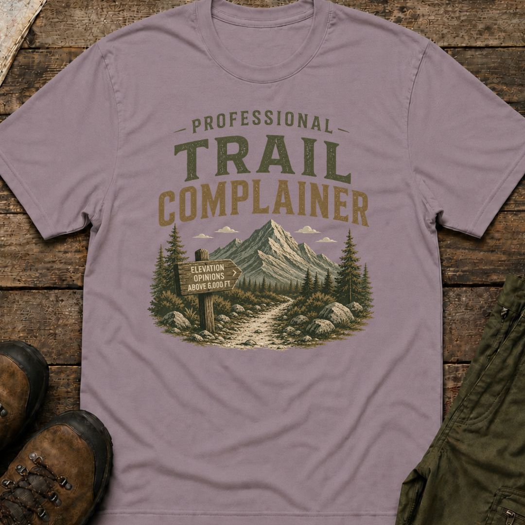 Professional Trail Complainer