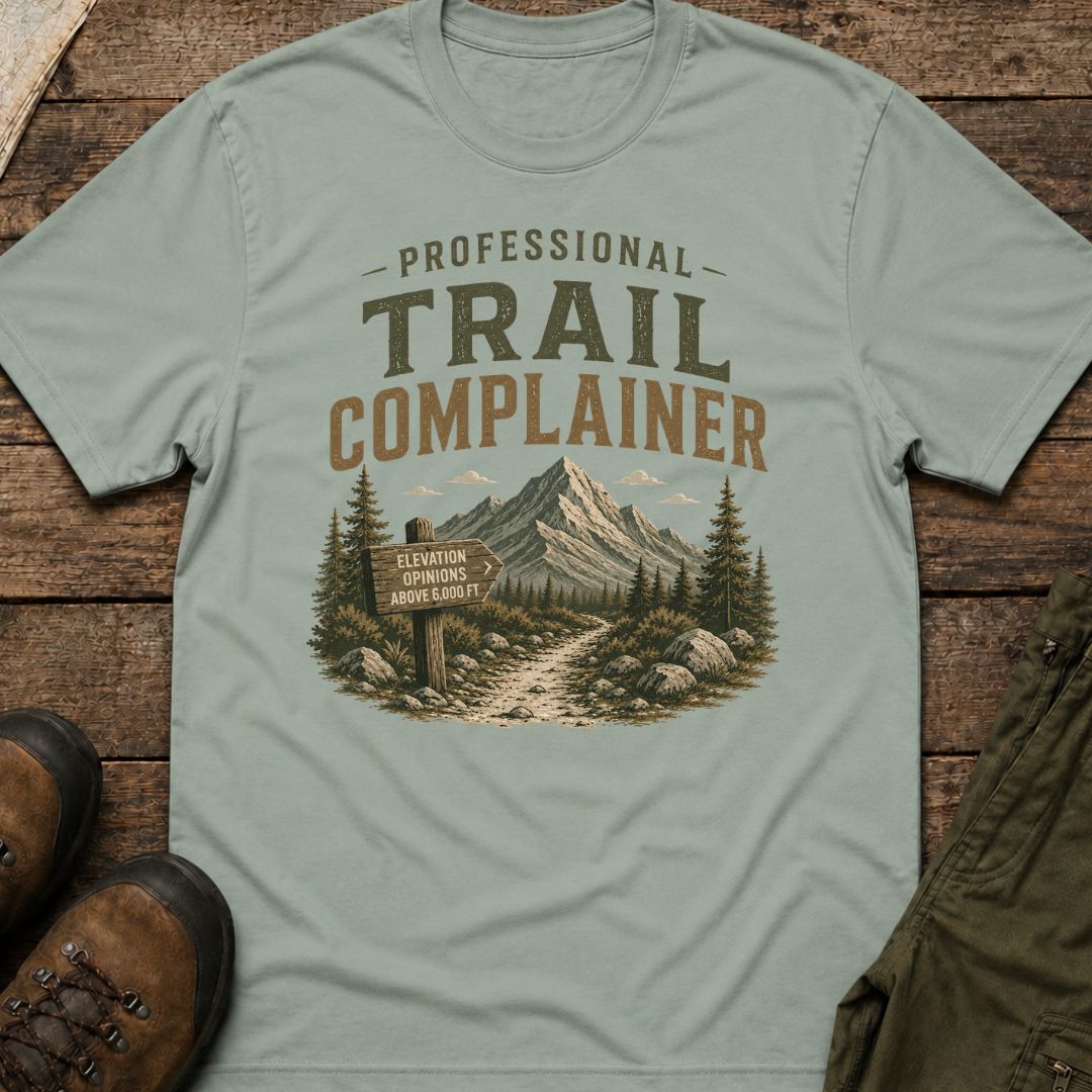 Professional Trail Complainer