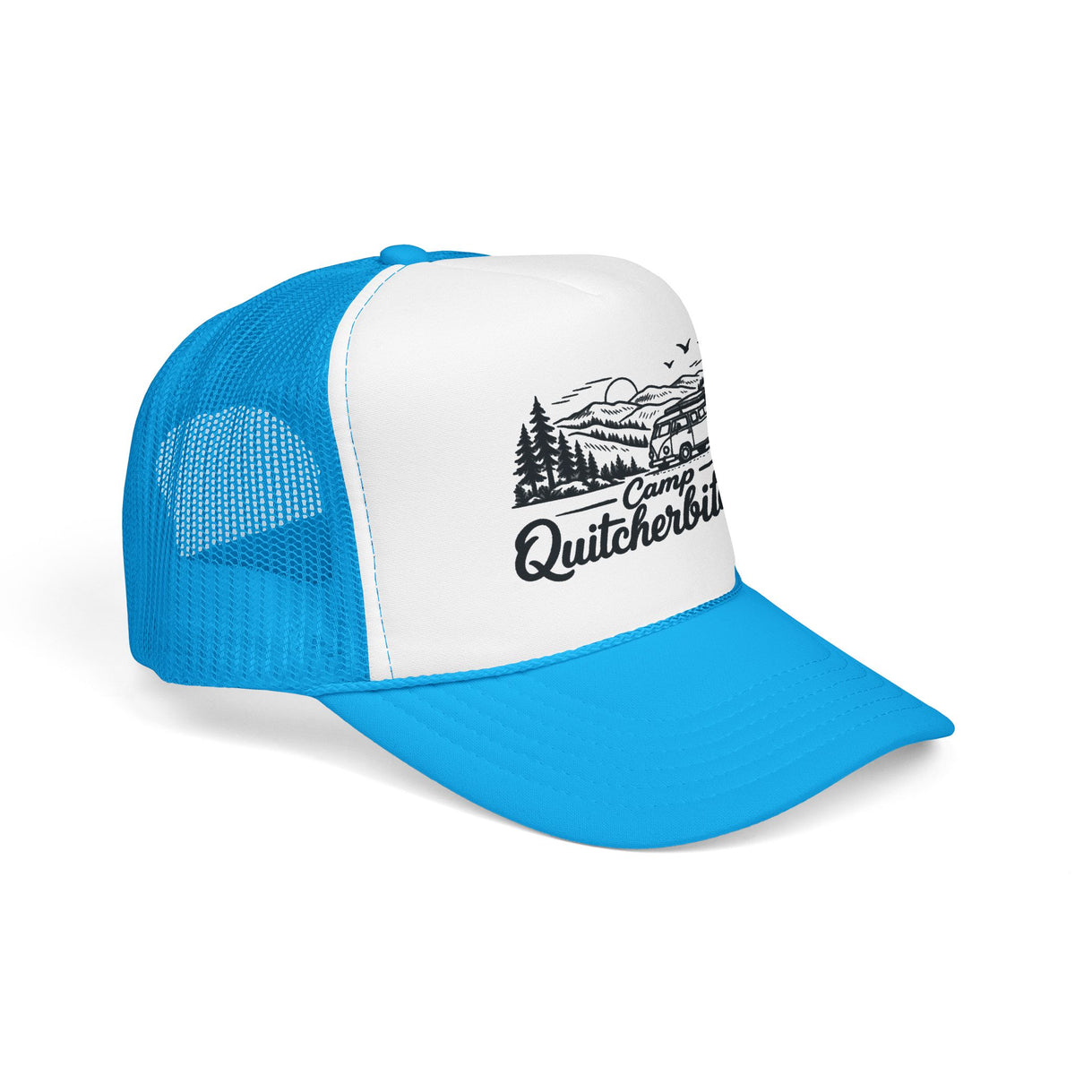 Camp Quitcherbitchin OTTO Foam Trucker Hat