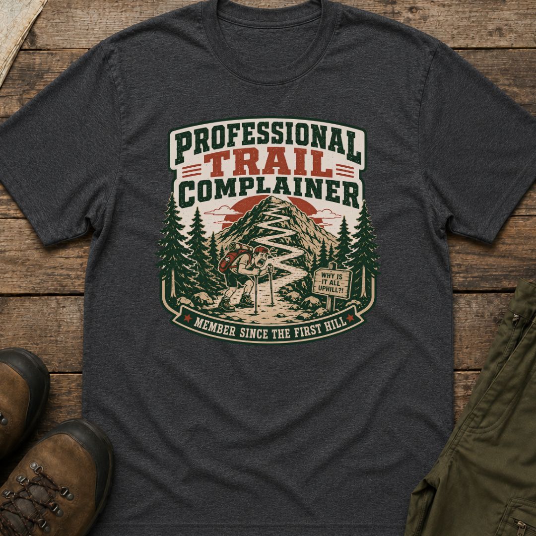 Professional Trail Complainer