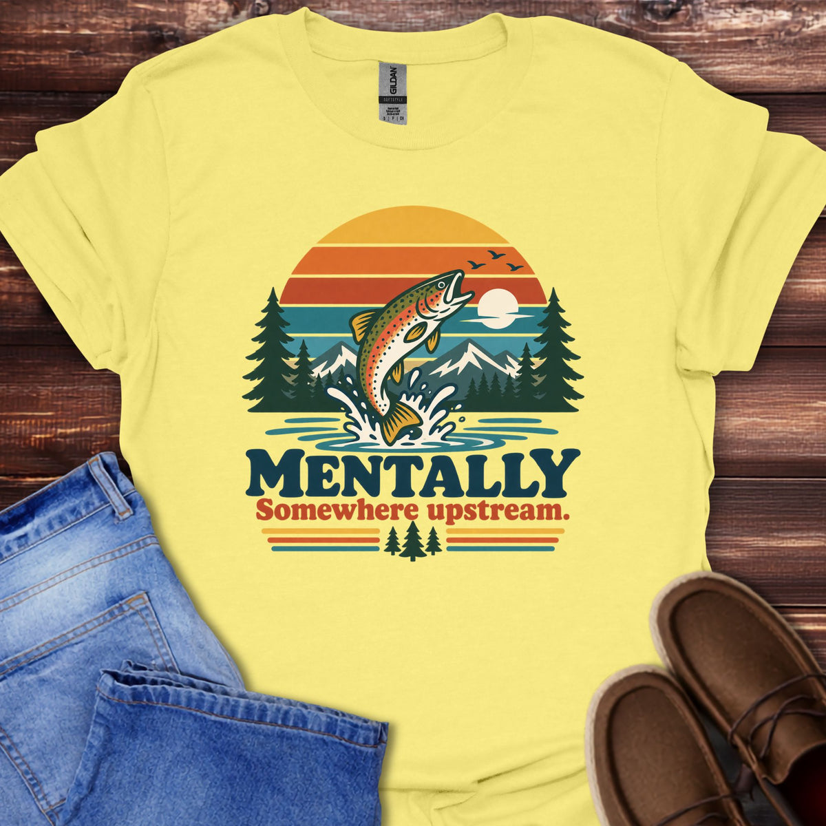 Mentally Somewhere Upstream T-Shirt