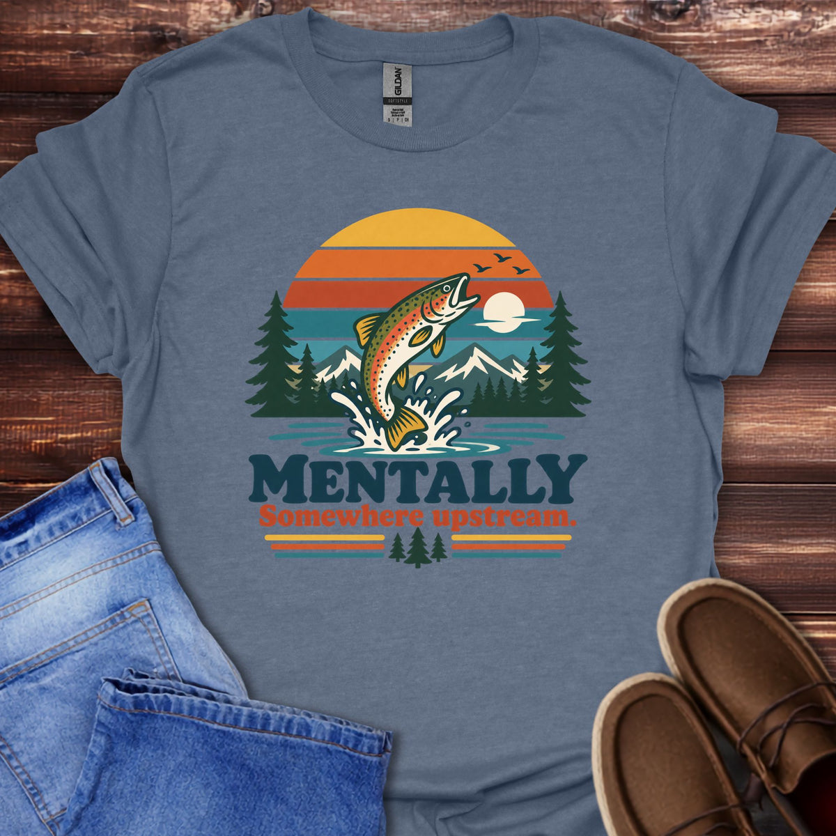 Mentally Somewhere Upstream T-Shirt
