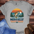 Mentally Somewhere Upstream T-Shirt