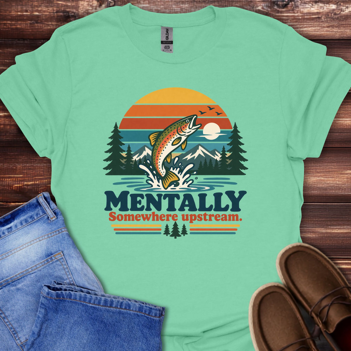 Mentally Somewhere Upstream T-Shirt