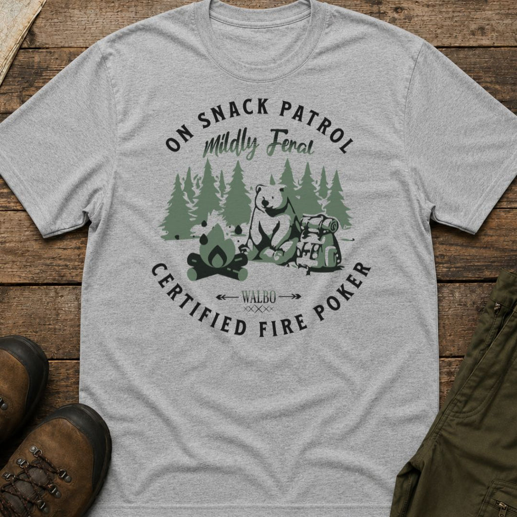 On Snack Patrol, Mildly Feral, Certified Fire Poke T-Shirt