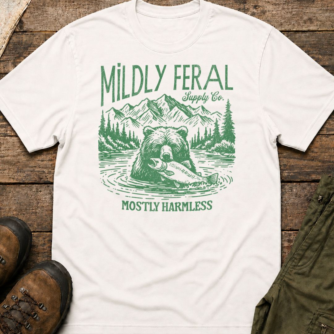 Mildly Feral, Mostly Harmless T-Shirt