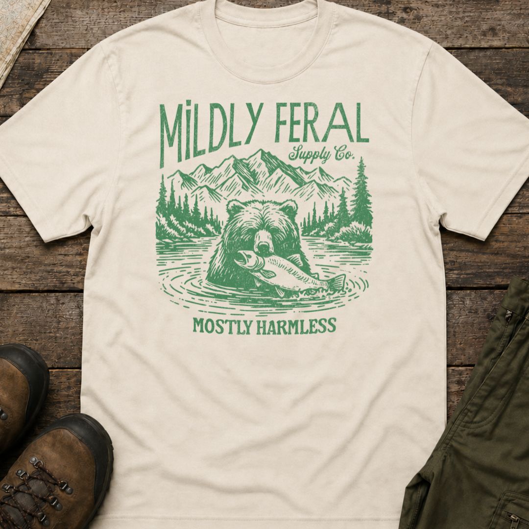 Mildly Feral, Mostly Harmless T-Shirt