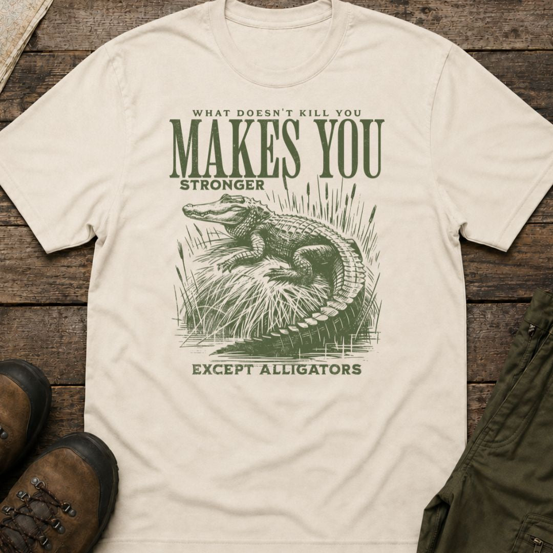 What Doesn’t Kill You Makes You Stronger T-Shirt