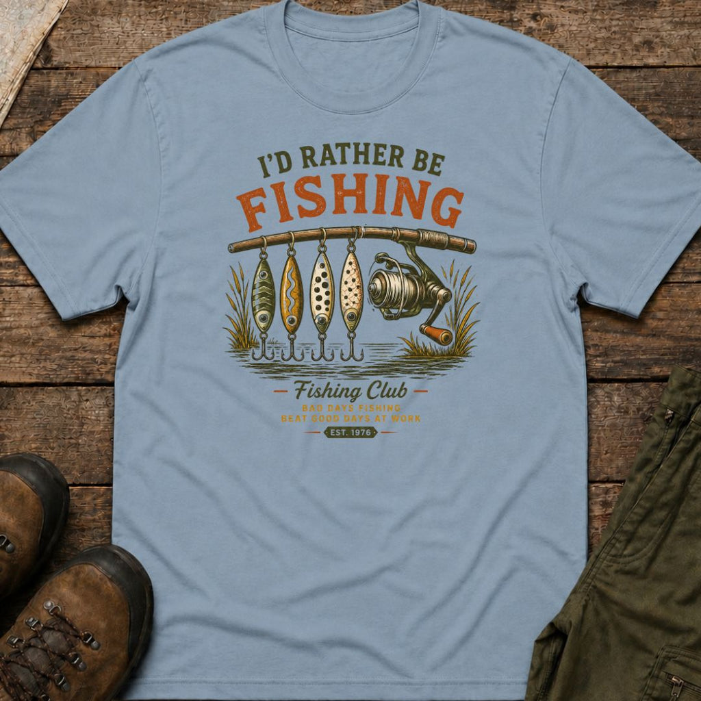I'd Rather Be Fishing T-Shirt