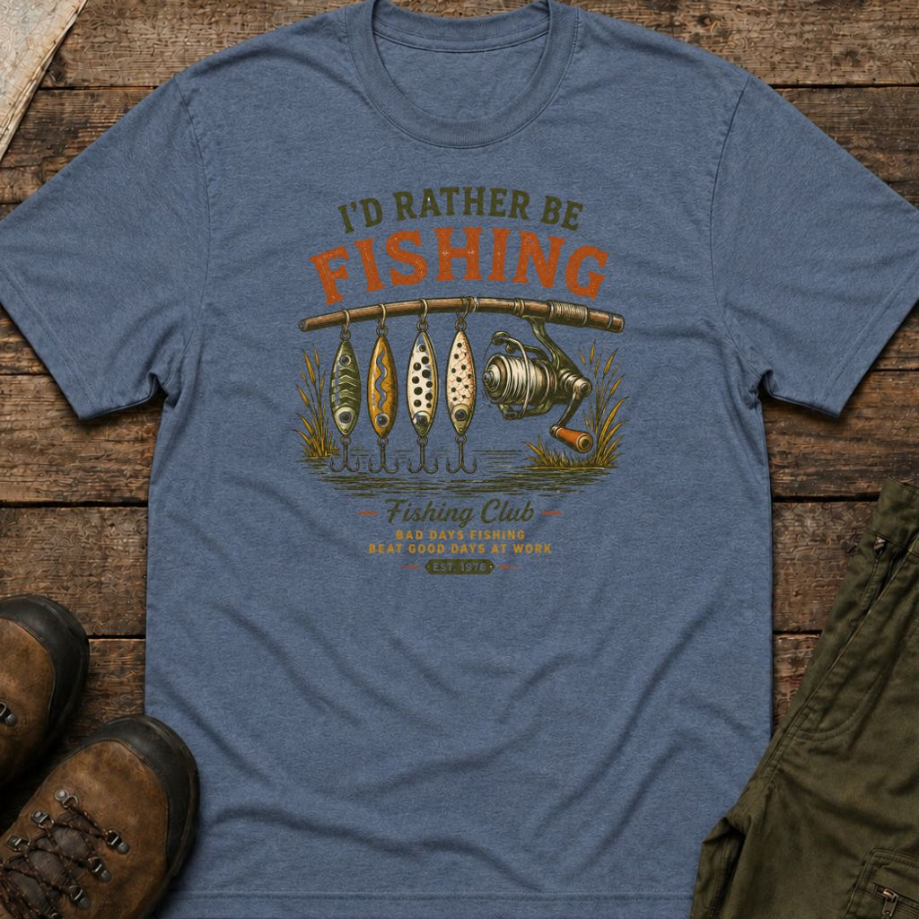 I'd Rather Be Fishing T-Shirt