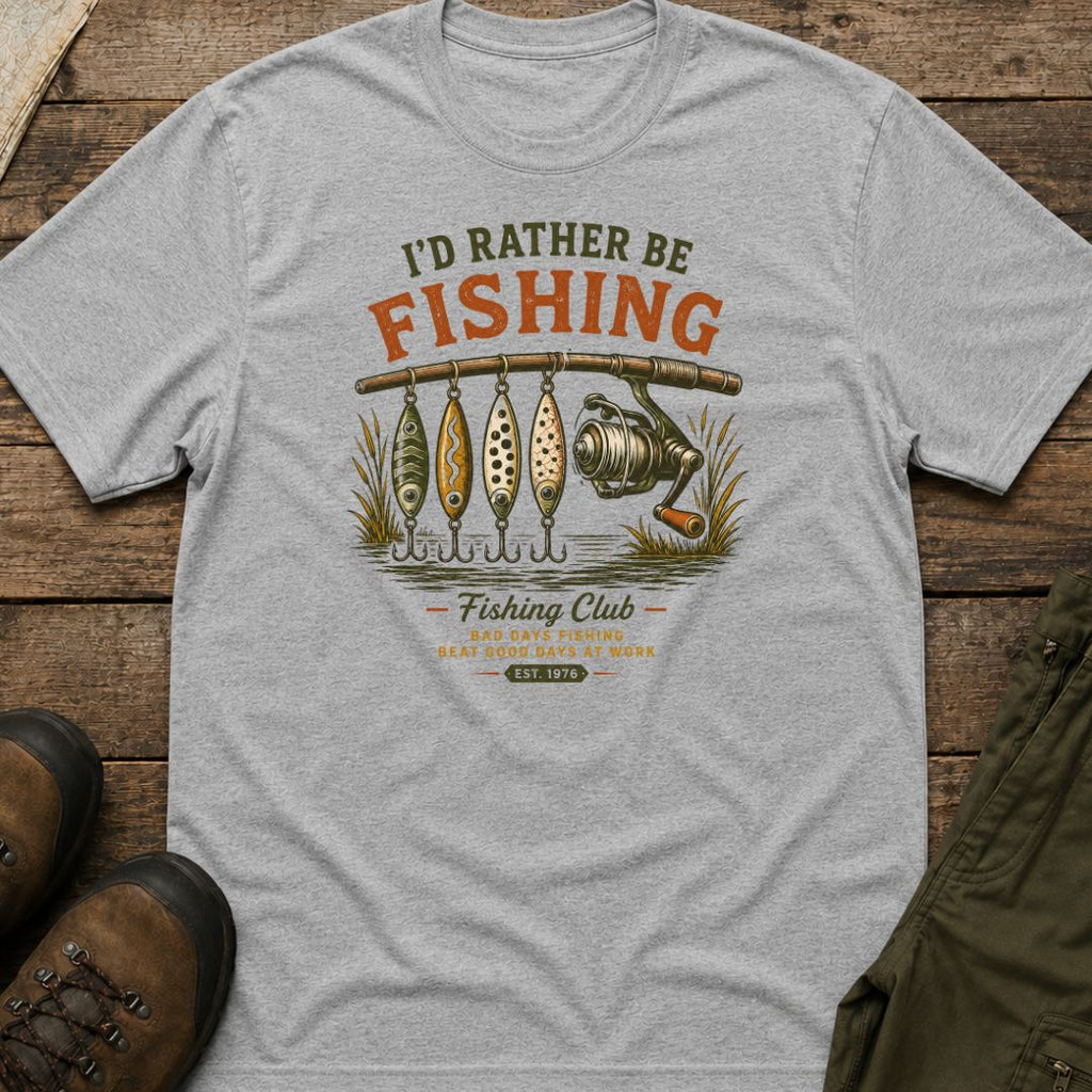 I'd Rather Be Fishing T-Shirt
