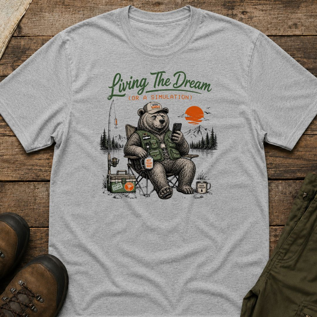 Living The Dream (Or A Simulation) T-Shirt