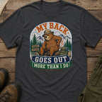 My Back Goes Out More Than I Do T-Shirt