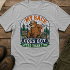 My Back Goes Out More Than I Do T-Shirt