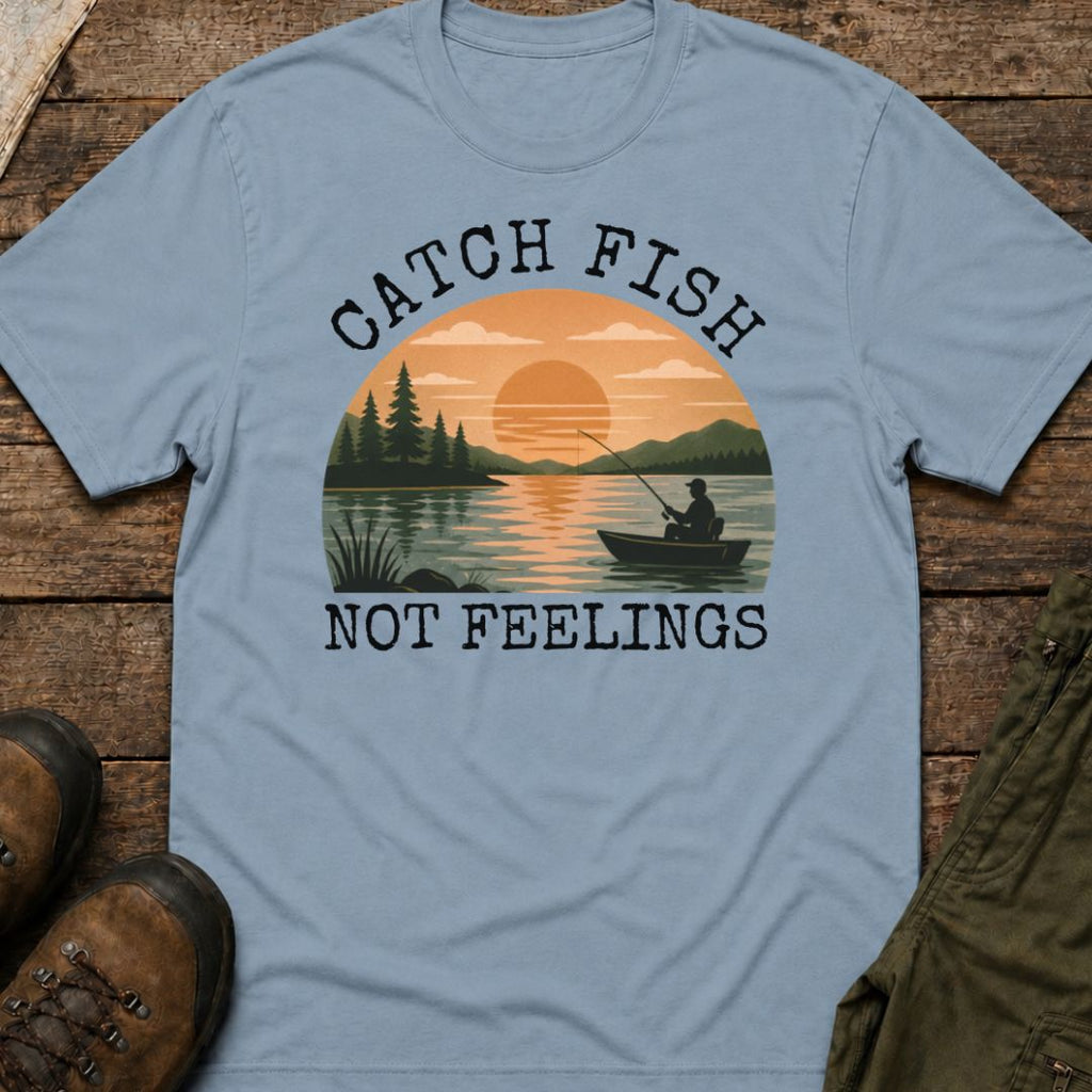 Catch Fish Not Feelings