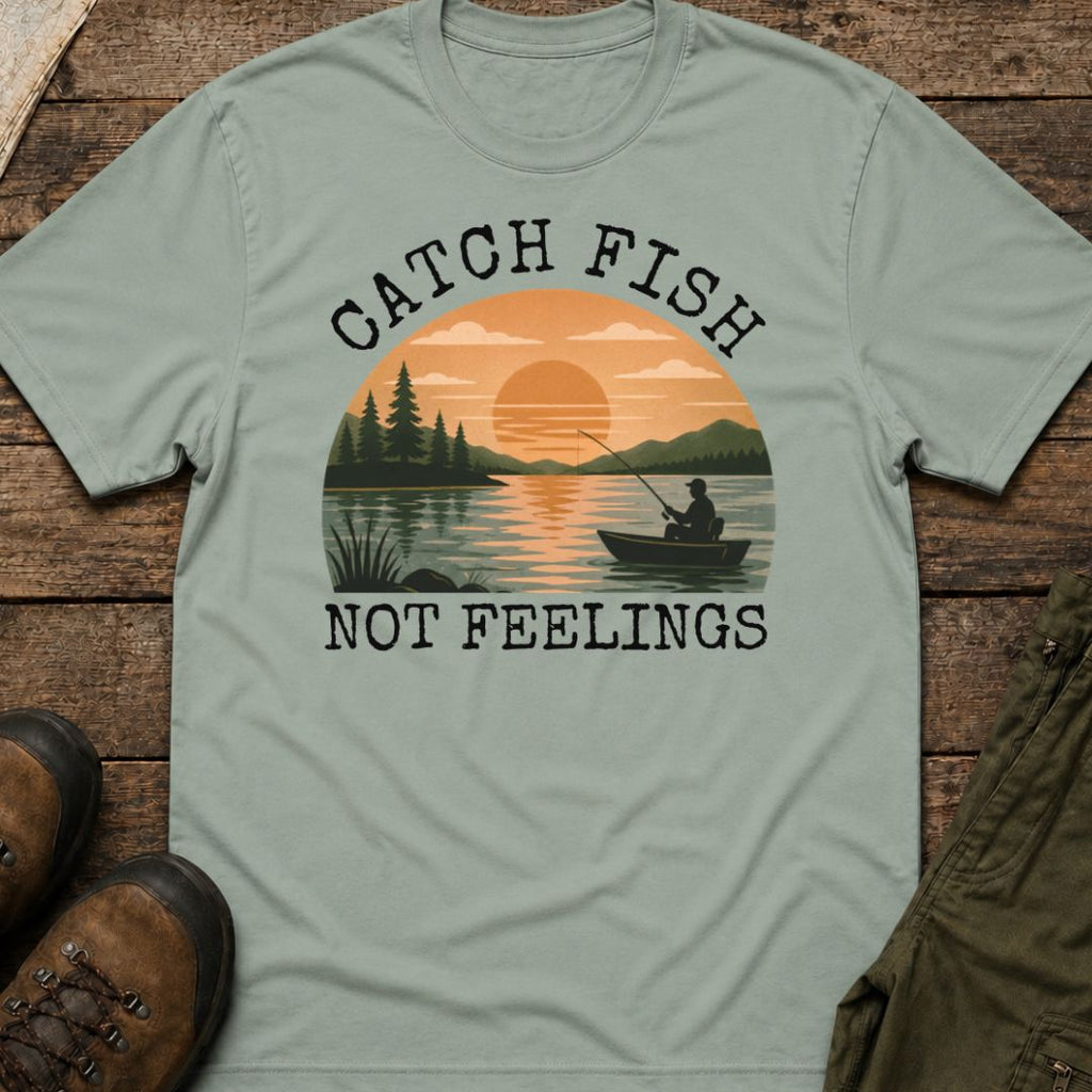 Catch Fish Not Feelings
