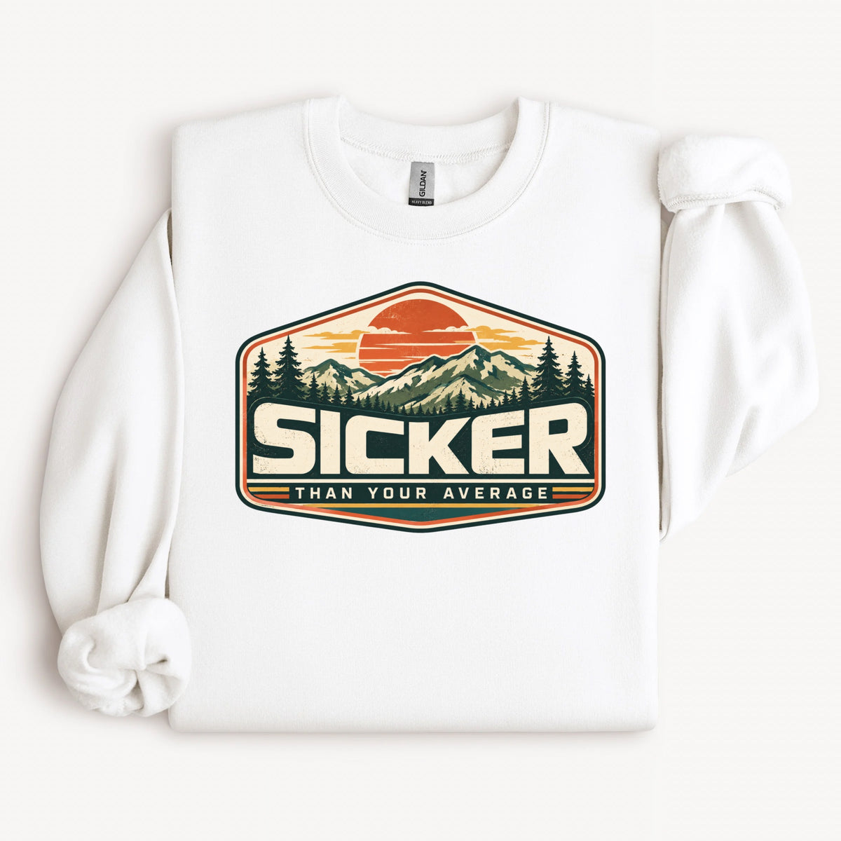 Sicker Than Your Average Vintage Mountain Sweatshirt