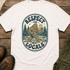 Respect the Locals (Sasquatch)