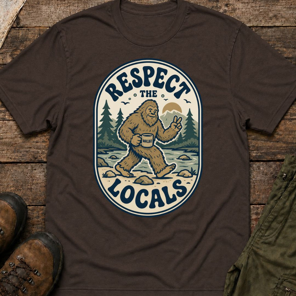 Respect the Locals (Sasquatch)