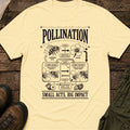 Pollination: Small Acts, Big Impact T-Shirt