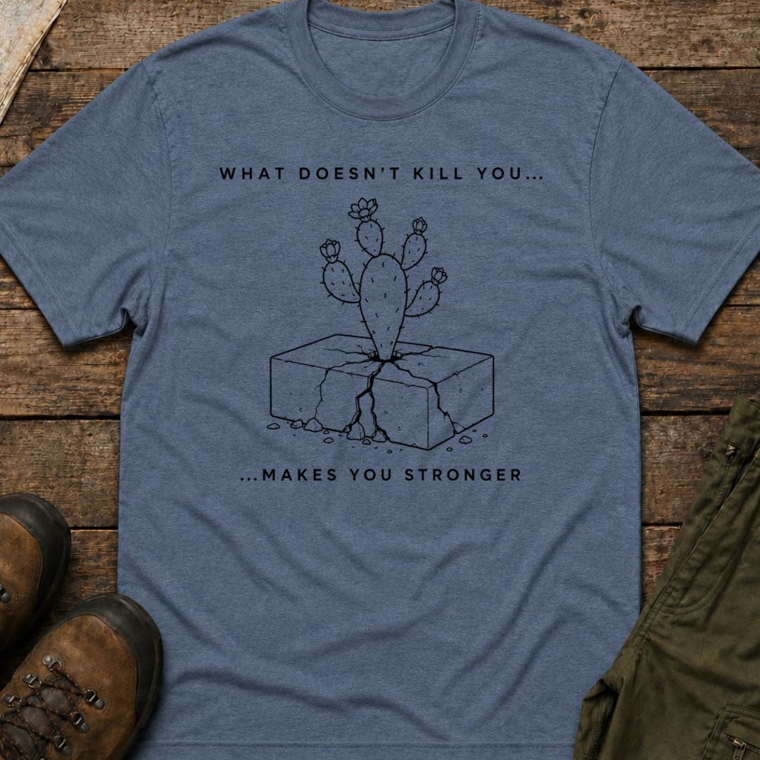 What Doesn't Kill You Makes You Stronger