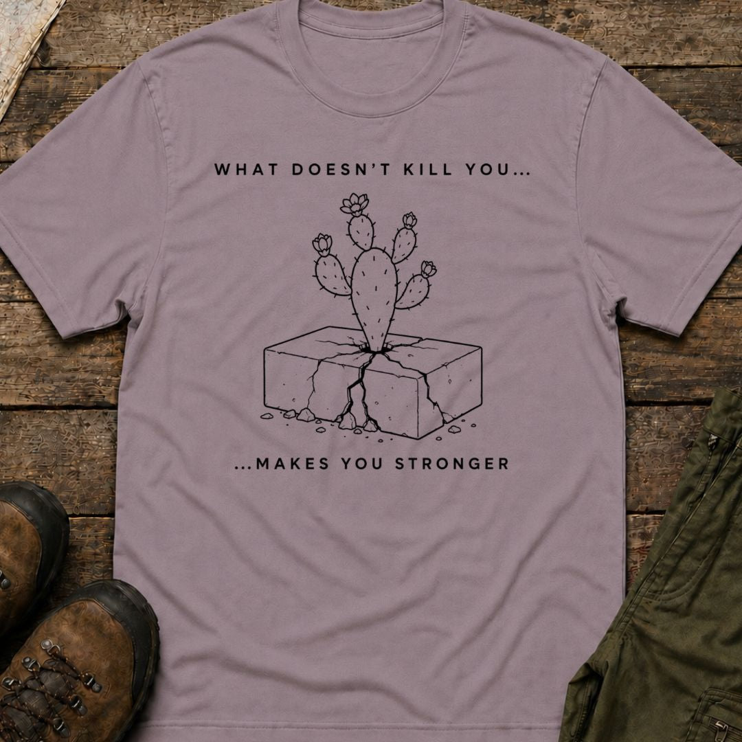 What Doesn't Kill You Makes You Stronger