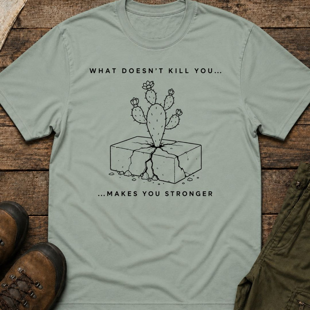 What Doesn't Kill You Makes You Stronger