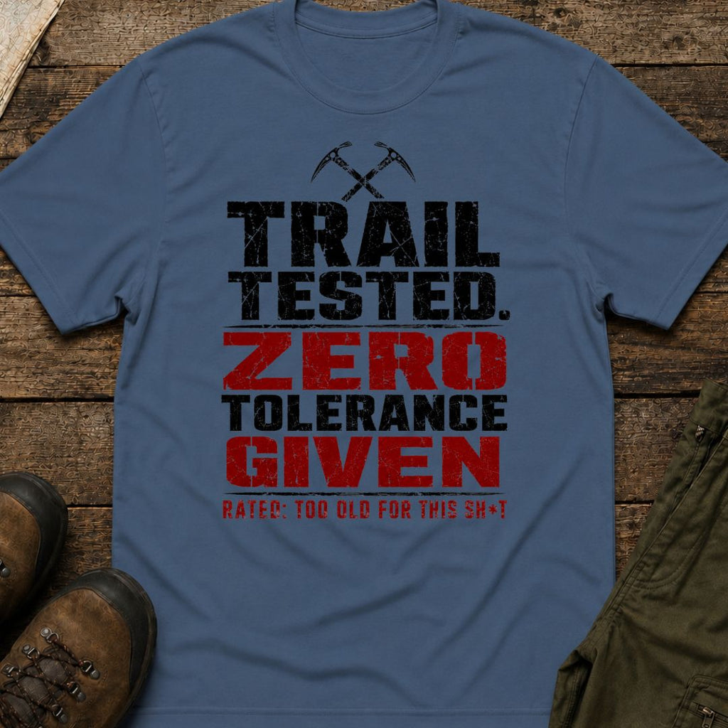 Trail Tested, Zero Tolerance Given