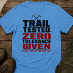 Trail Tested, Zero Tolerance Given