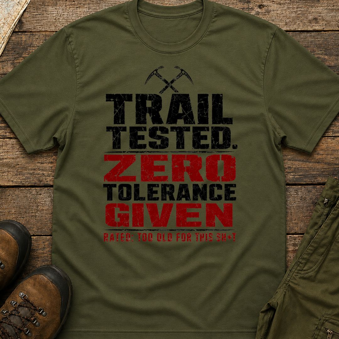 Trail Tested, Zero Tolerance Given