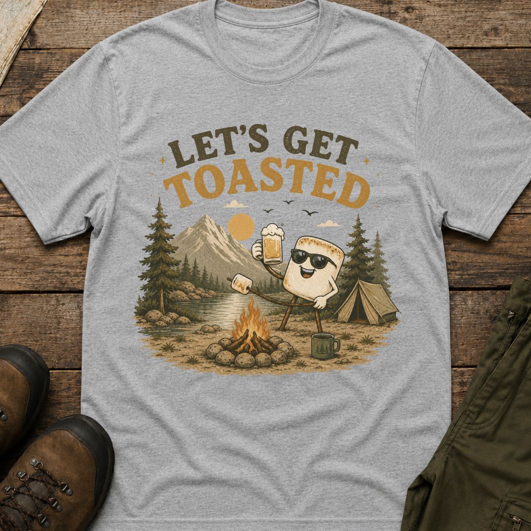 Let's Get Toasted