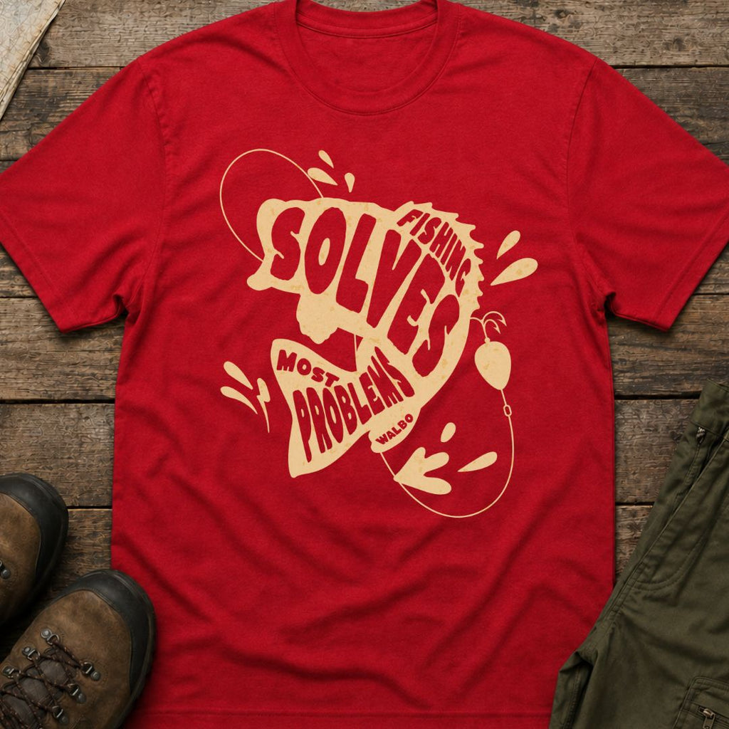 Fishing Solves Most Problems